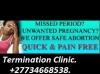 My Choice +27734668538 Safe Abortion Pills You Need in Mafikeng & Gaborone