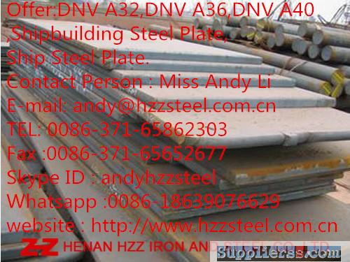 Offer:DNV A32,DNV A36,DNV A40,Steel sheet,Shipbuilding Steel Plate,Ship Steel Plate.