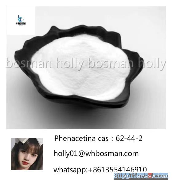 High Quality Phena Powder CAS 62 -44- 2 with Lowest Price